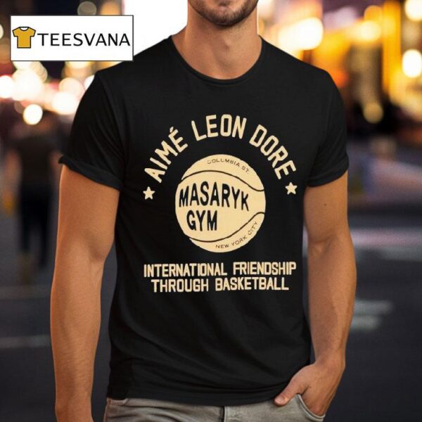 Aim Leon Dore International Friendship Through Basketball Masaryk Gym New York City T Shirt