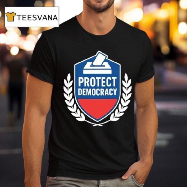 Anti Maga Protect Democracy T Shirt