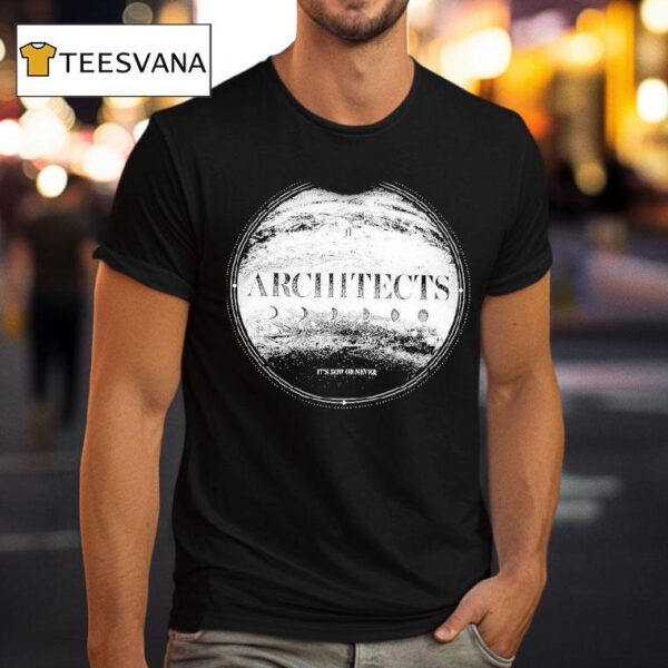 Architects It S Now Or Never T Shirt