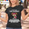 At My Age The Closest I Get To Pole Dancing Is Gripping The Shower Bar For Dear Life T Shirt
