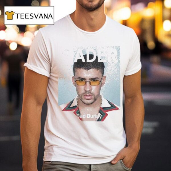 Bad Bunny Fader T Shirt