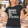 Band In All States T Shirt