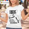 Bearings Comfort Company It S The Season I Believe In All My Subconscious Doubt Truck Chain T Shirt