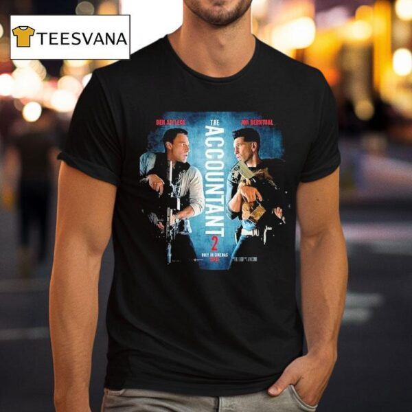 Ben Affleck And Jon Bernthal The Accountant Movie Only In Cinemas April T Shirt