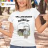Call Me Ranch Cause I Be Dreshin Hidden Valley T Shirt