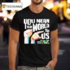 Carl Azuz You Mean The World To Us The World From To Az Logo T Shirt