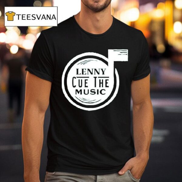 Chasing Scratch The Lenny Cue The Music T Shirt