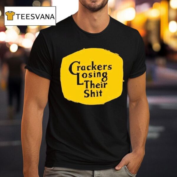 Cracker Barrel Crackers Losing Their Shi T Shirt