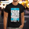 Crash The Decks Tournament New Haven C T Shirt