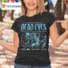 Dead Eyes Relapse It S Not Epiphany You Ll Be The Death Of Me T Shirt