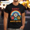 Elderly White Hippie Rainbow T Shirt