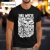 End White Supremacy Anti Fascis T Shirt