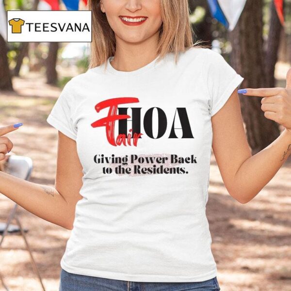 Fairhoa Giving Power Back To The Residents T Shirt