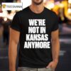 G Eazy We Re Not In Kansas Anymore T Shirt