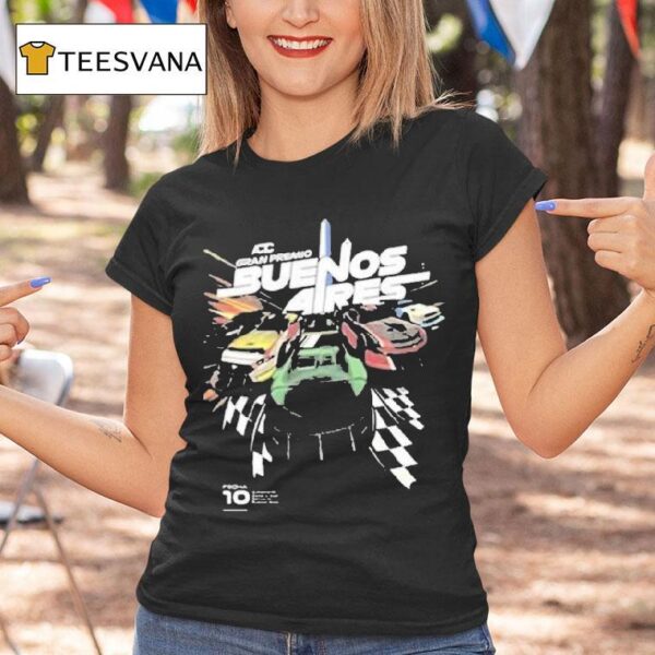 Gran Premio Buenos Aires Turismo Carretera August At Autodromo Oscar Y Juan Galvez Round T Shirt