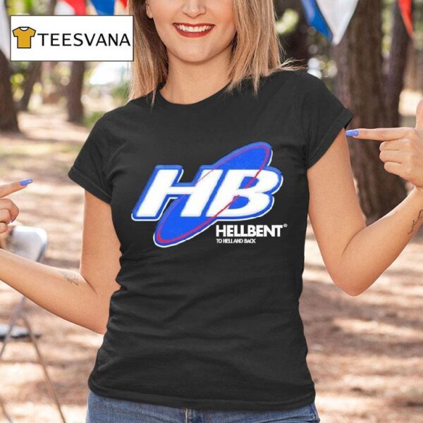 Hellbent Records Hb To Hell And Back Future T Shirt