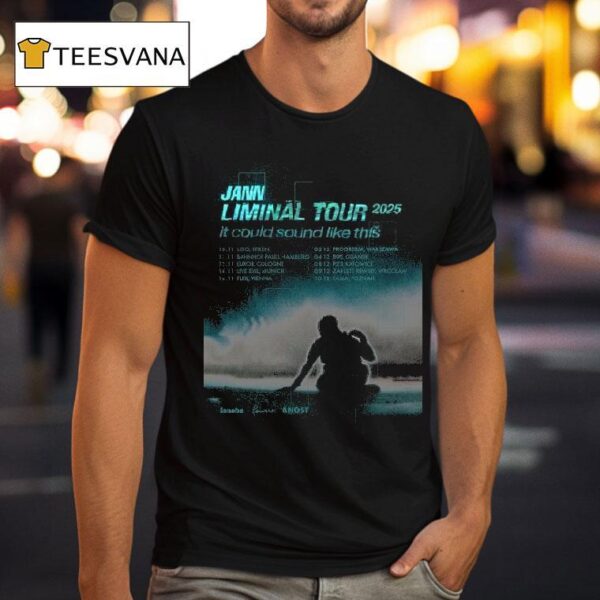 Jann Liminal Tour It Could Sound Like This T Shirt
