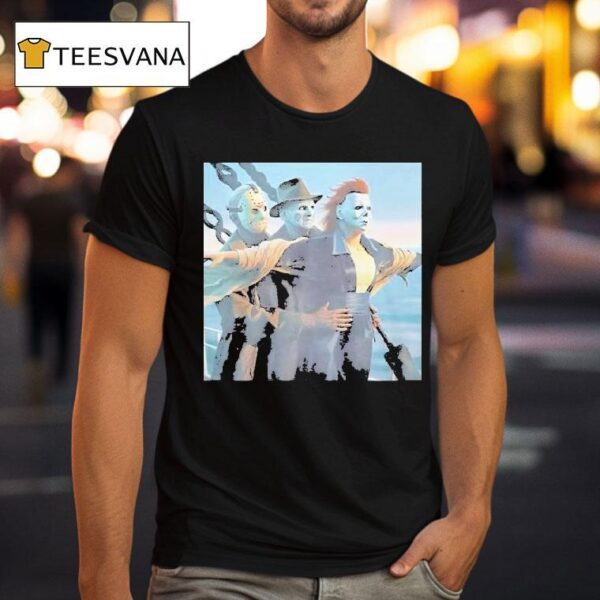 Jason Voorhees Freddy Krueger Michael Myers Titanic Halloween T Shirt
