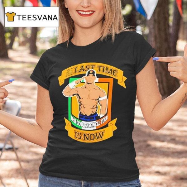 John Cena Farewell Tour The Last Time Is Now Dublin T Shirt