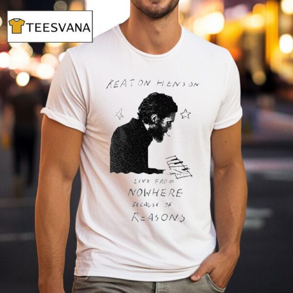 Keaton Henson Live From Nowhere Because Of Reasons Gig T Shirt
