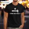 Mary Tiles Texas Come And Take I T Shirt
