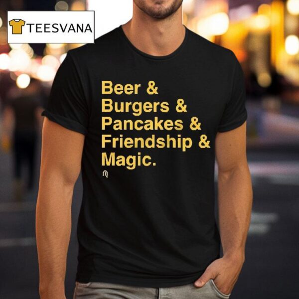 Milwaukee Brewers Beer Burgers Pancakes Friendship And Magic T Shirt