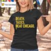 Milwaukee Brewers Death Taxes Beat Chicago T Shirt
