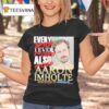 Nick Rekieta Every Bitch I Ever Fucked Also Fucked Aaron Imholte Hedonism Iii Spicer Mn T Shirt