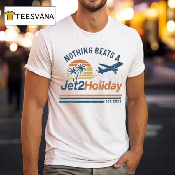 Nothing Beats A Jet Holiday Est T Shirt