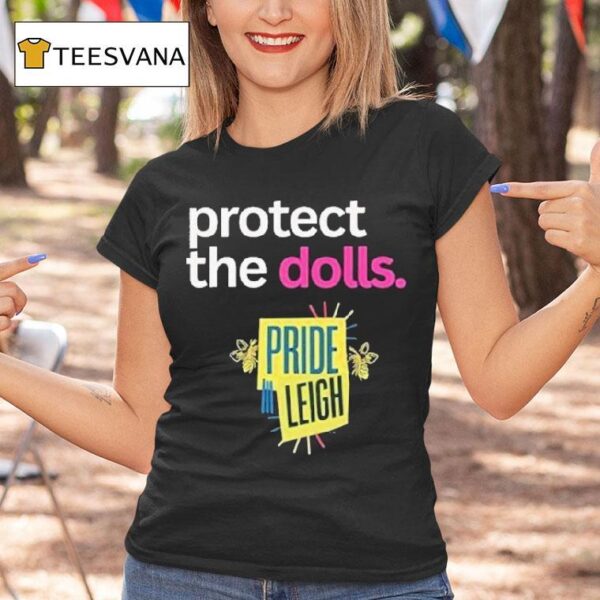 Protect The Dolls Pride Leigh T Shirt