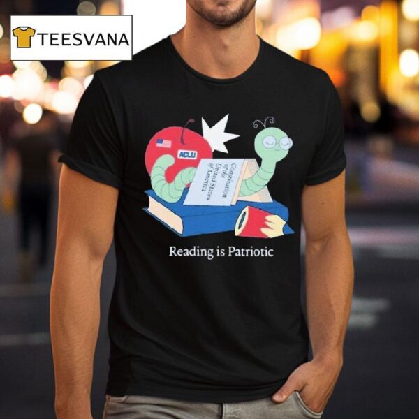 Reading Is Patriotic Constitution Of The United States Of America Aclu T Shirt