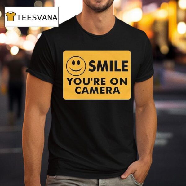 Ross Creations Smile You Re On Camera T Shirt