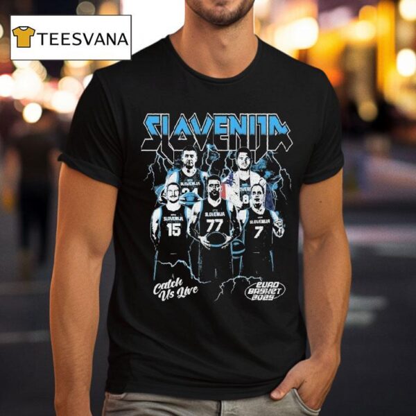 Slovenia Catch Us Live Euro Basket T Shirt