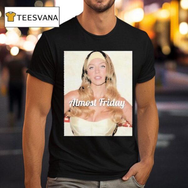 Sydney Sweeney Americana Almost Friday T Shirt