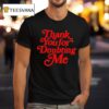 Thank You For Doubting Me T Shirt