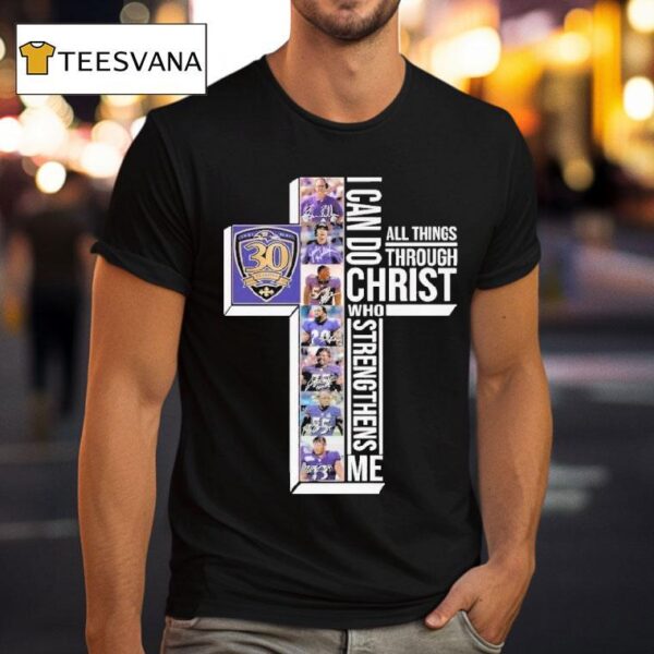 The Baltimore Ravens Th Seasons I Can Do Through All Things Through Who Strengthens Me Signatures T Shirt