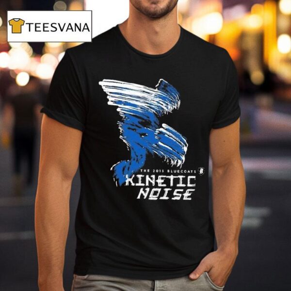 The Bluecoats Kinetic Noise Th Anniversary T Shirt