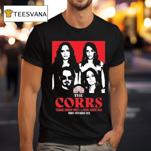 The Corrs Nage Cancer Trust At The Royal Albert Hall Friday Th March T Shirt
