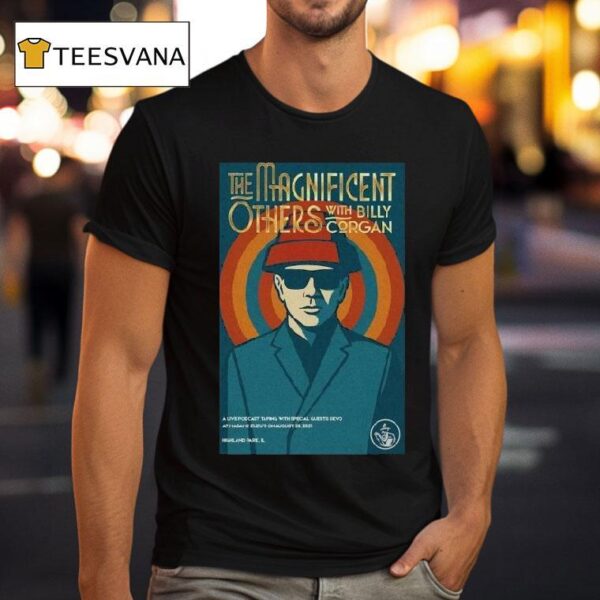 The Magnificent Others Podcast Featuring Devo With Billy Corgan At Madame Zuzu S On August Th T Shirt