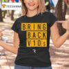 The Race Bring Back Vs T Shirt