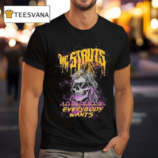 The Struts Celebrating The Years Of Everybody Wants Skull T Shirt