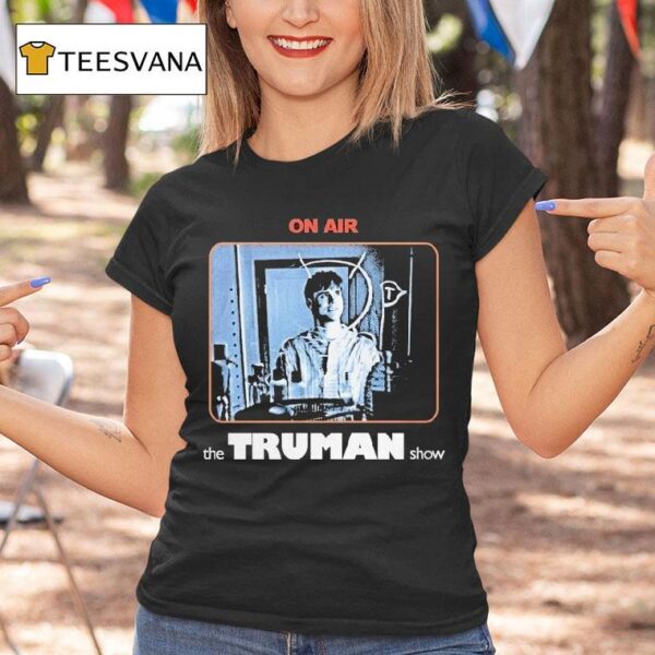 The Truman Show On Air T Shirt