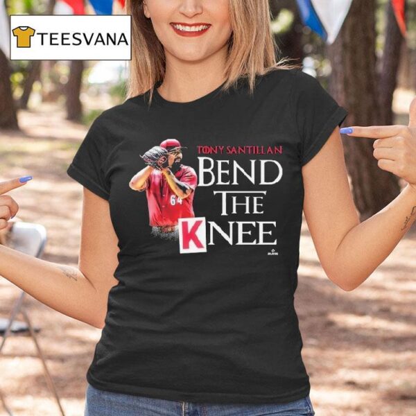 Tony Santillan Bend The Knee T Shirt