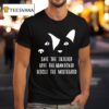 Vet Ranch Save The Injured Love The Abandoned Rescue The Mistreated Rescue T Shirt