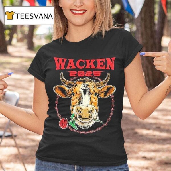 Wacken Open Air Bull Take Me Down To Heavy Metal City Where The Grass Is Green And The Cows Are Pretty Rose T Shirt