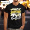 Video F Ck Around And Find Ou T Shirt