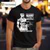 Cent Many Men Wish Death Upon Me Psychic Says Some Bitch Done Put A Hex On Me T Shirt