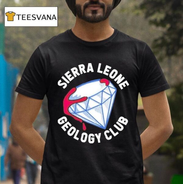 Administrative Results Ar Sierra Leone Geology Club Diamond T Shirt