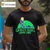 Administrative Results Grassy Knoll Lawn Care T Shirt
