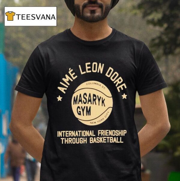 Aim Leon Dore International Friendship Through Basketball Masaryk Gym New York City T Shirt